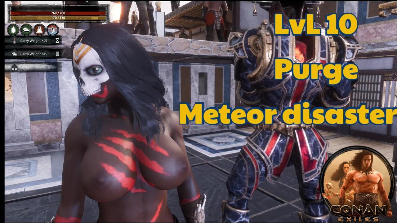 Conan Exiles Lvl Purge Meteor Shower Destruction Busty Boobs