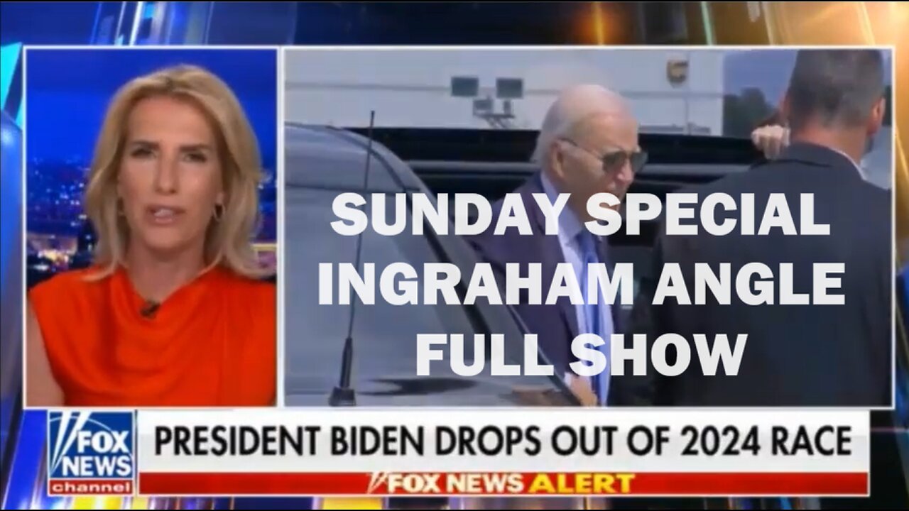 The Ingraham Angle Fox Breaking News July