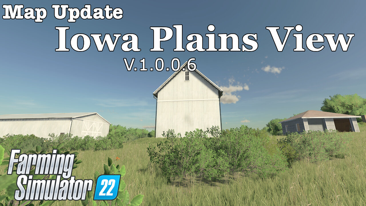 Map Update Iowa Plains View V 1 0 0 6 Farming Simulator 22