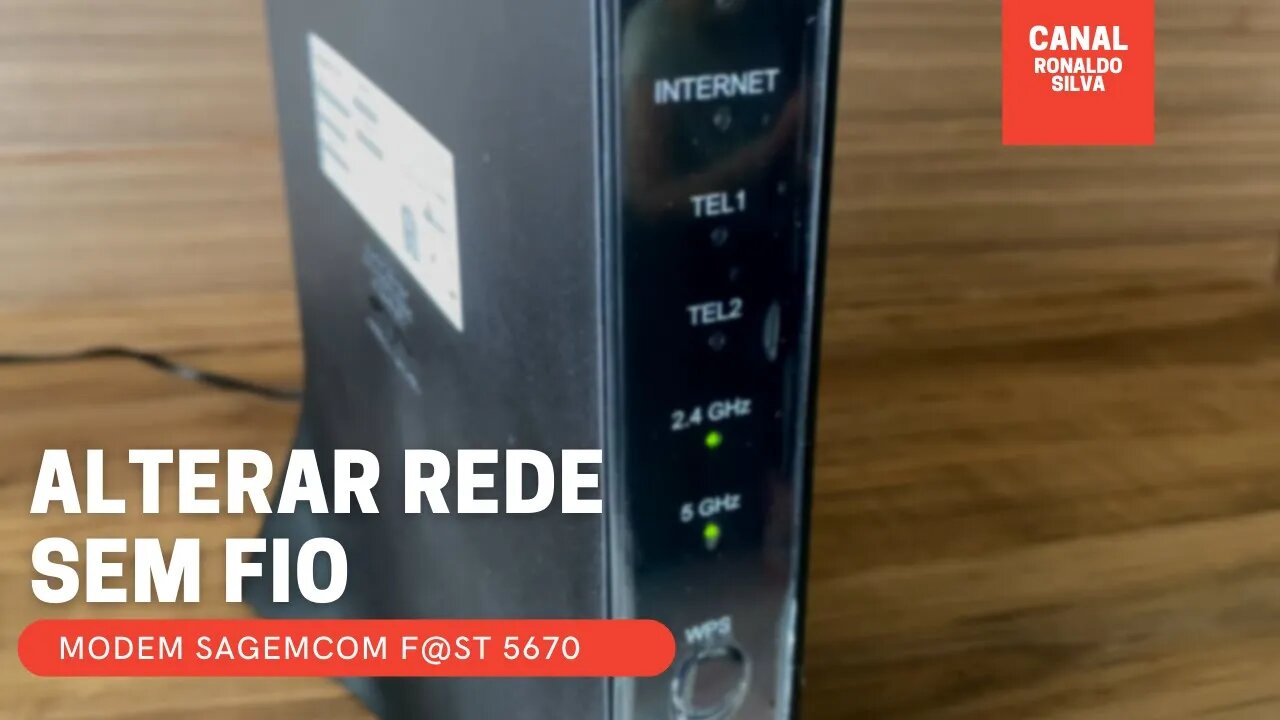 Como Alterar Nome E Senha Da Rede Sem Fio Modem Sagemcom F St 5670 TIM LIVE