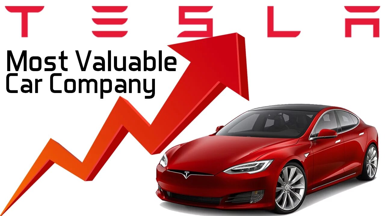 Tesla Now The Most Valuable Car Company In The Us Why