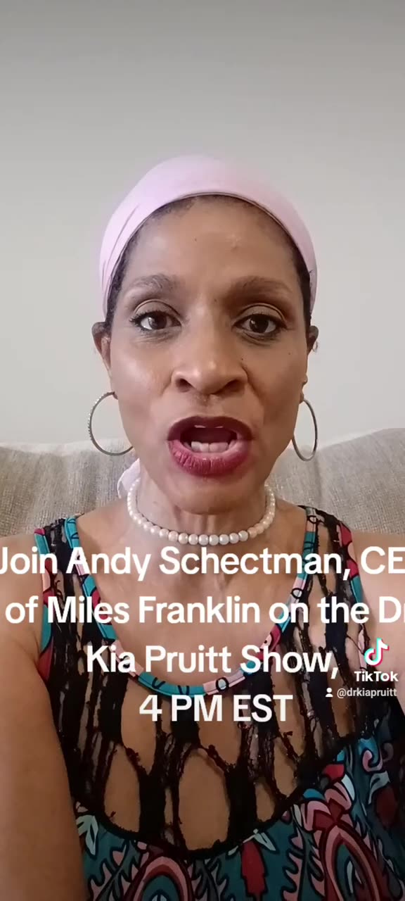 BRICS Leads The Way To Gold Andy Schectman On The Dr Kia Pruitt Show