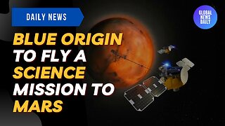 Nasa Picks Blue Origin's New Glenn To Fly A Science Mission To Mars