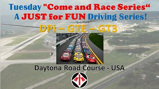 Race 22 - Come and Race Series - DPi – GTE – GT3 - Daytona Road Course - USA