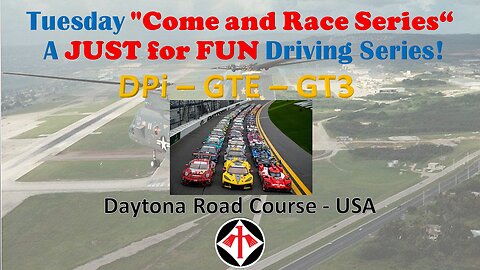 Race 22 - Come and Race Series - DPi – GTE – GT3 - Daytona Road Course - USA