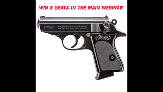 WALTHER PPK 380 MINI #1 FOR 8 SEATS IN THE MAIN WEBINAR