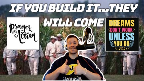 IF YOU BUILD IT...THEY WILL COME! Manifestation is Prayer Plus Action | Greatness requires action...