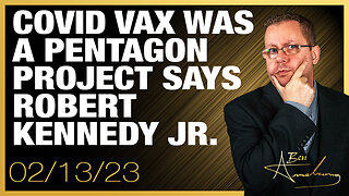 Pfizer and Moderna Didn't Create Covid Vax, it was a Pentagon Project says Robert Kennedy Jr.