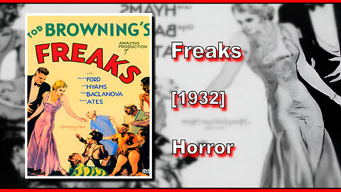 Freaks (1932) | HORROR | FULL MOVIE