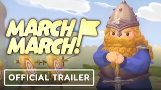 March March! - Official Trailer