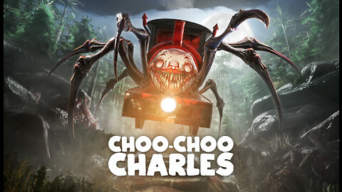 Charles Meets the Rocket Launcher! Episode 4 Choo-Choo Charles