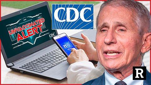 CDC caught tracking unvaccinated Americans with new surveillance program | Redacted w Clayton Morris