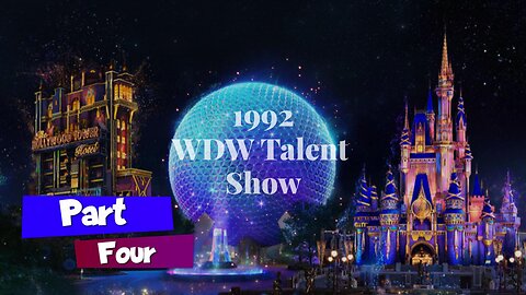 1992 - Walt Disney World Talent Show - Part 4