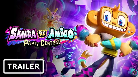 Samba de Amigo: Party Central - Official Reveal Trailer | Nintendo Direct 2023