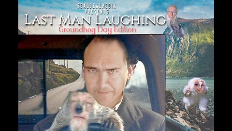 Last Man Laughing (Groundhog Day Edition) ft.Dean Ryan & JSPOP