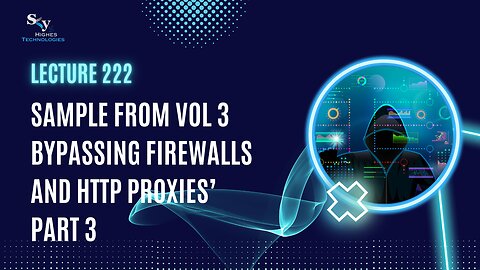 222. Sample from Vol 3 Bypassing firewalls part 3 | Skyhighes | Cyber Security-Hacker Exposed