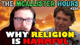 Episode #220: Why Religion Is Harmful