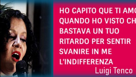 MARIA CRISTINA MEDEIROS - HO CAPITO CHE TI AMO - LUIGI TENCO