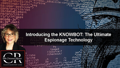 Introducing the KNOWBOT: The Ultimate Espionage Technology