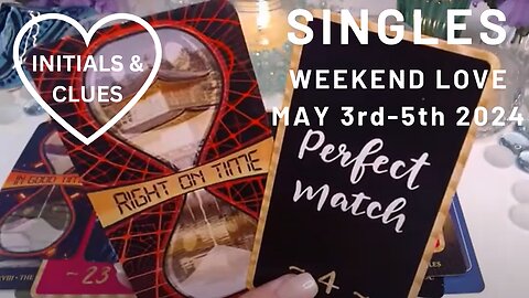 💘YOUR WEEKEND LOVE FORECAST🔮💋IT'S A DATE!🤯📞MATCH MADE IN HEAVEN💌💖MAY 3rd - 5th 2024 SINGLES LOVE ✨