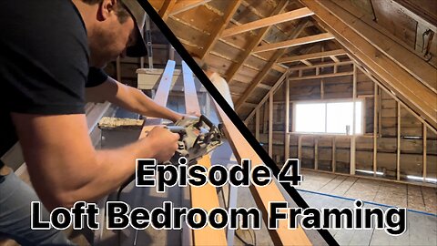 Renovating a 100 year old log cabin home. Part 4: Loft bedroom framing.