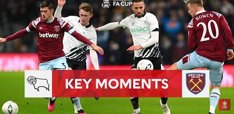 Derby County v West Ham United | Key Moments | Fourth Round | Emirates FA Cup 2022-23