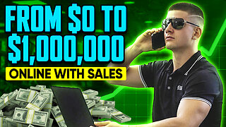 The HIGH TICKET SALES Industry - $0 To $1,000,000 ONLINE WITH SALES - EP.01