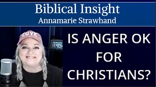 Biblical Insight: Is Anger OK For Christians?