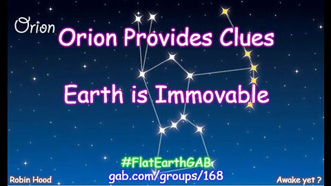 Orion Provides Clues that the World is Immovable