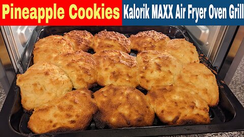 Pineapple Almond Flour Cookies, Kalorik MAXX Air Fryer Oven Grill