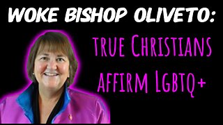 United Methodist Woke Bishop Karen Oliveto: True Christians Affirm the LGBTQ+ Lifestyle