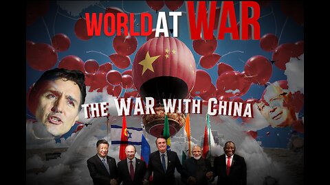 World At WAR with Dean Ryan 'The War with China'