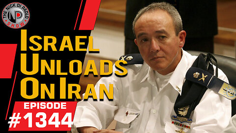 Israel Unloads On Iran | Nick Di Paolo Show #1344