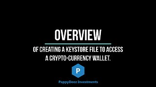 Overview of Creating a Keystore File to Access a Cryptocurrency Wallet