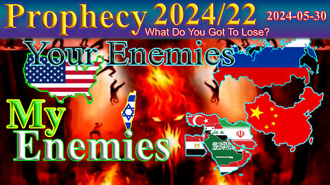 Your enemies & My enemies, Prophecy