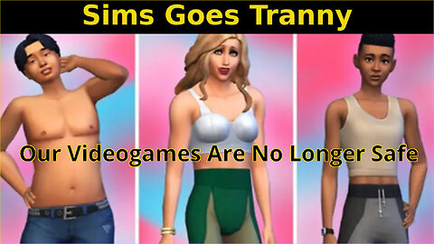 Sims Goes Tranny
