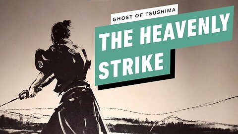Ghost Of Tsushima full gameplay walkthrough Part 10 The Heavenly Strike Rescue the Hostage PS4