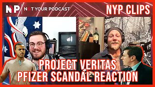 NYP Clips - Project Veritas Pfizer Scandal Reaction