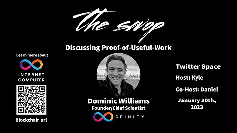 Discussing Proof of Useful Work with Dominic Williams!