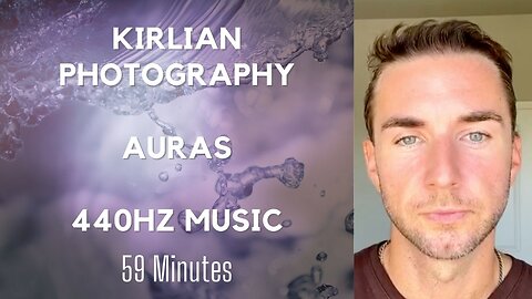 Kirlian Photography, Auras, 432hz music, and Frequency Awareness