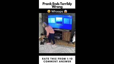 Prank Ends Terribly Wrong