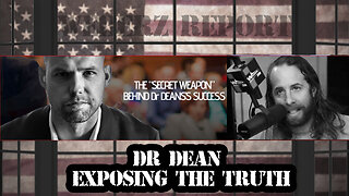 DR DEAN: EXPOSING THE TRUTH