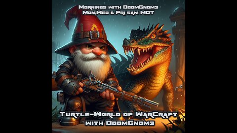 Mornings with DoomGnome: Turtle-World of WarCraft Ep. 12 Redridge Mountains