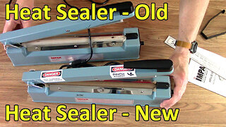 Heat Sealer for the Mylar Bags - The Old & The New (No Change!)