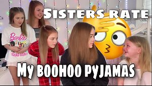 My sisters rate my boohoo Pyjamas | 11 minutes of not being in control..