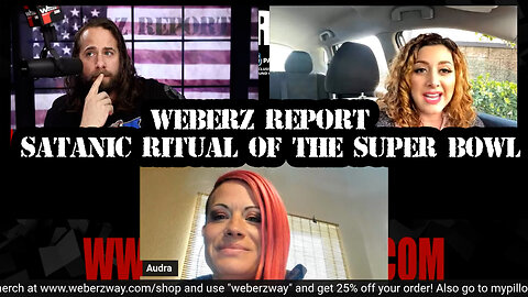 WEBERZ REPORT - SATANIC RITUAL OF THE SUPER BOWL