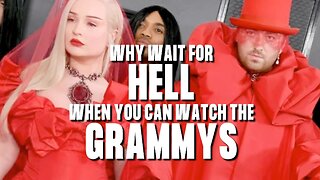 Why wait for Hell when you can watch the Grammys?