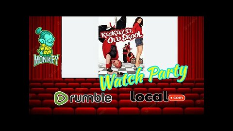 Kickin' It Old Skool Watch Party(Re edit)