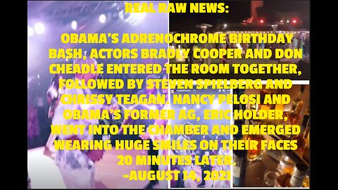 REAL RAW NEWS: OBAMA’S ADRENOCHROME BIRTHDAY BASH, ACTORS BRADLY COOPER AND DON CHEADLE ENTERED THE