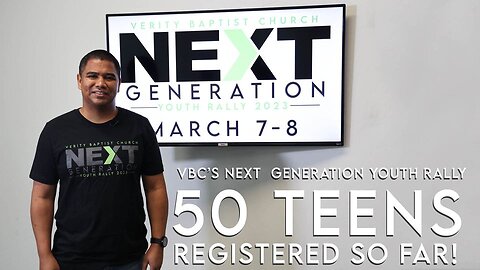 VBC's Next Generation Youth Rally | 50 Teens Registered So Far!